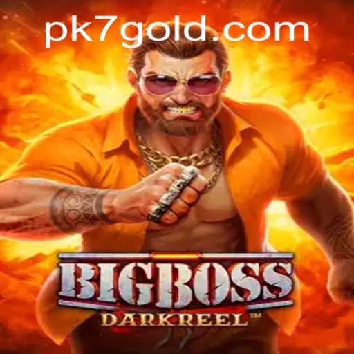 BigBoss: Unveiling the Exciting World of PK7