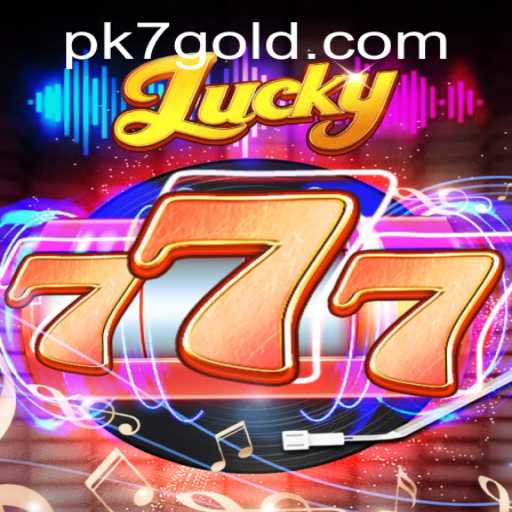 Explore The Exciting World of Lucky777: Unveiling the Thrilling Features and Rules of PK7
