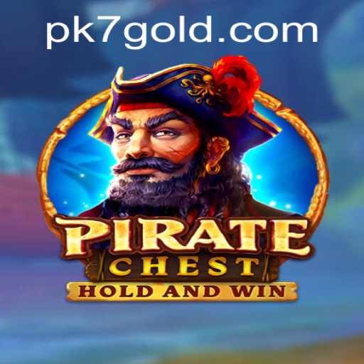 Exploring the Excitement of PirateChest: A Deep Dive into the Game and PK7 Strategy